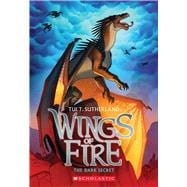 Wings of Fire Book Four: The Dark Secret 9780545349260