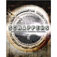 Scrappers Post-Apocalyptic Skirmish Wargames 9781472819260