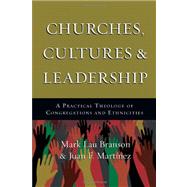 Churches, Cultures & Leadership 9780830839261