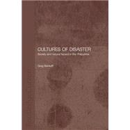 Cultures of Disaster: Society and Natural Hazard in the Philippines 9781138879263