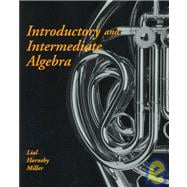 Introductory and Intermediate Algebra