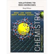 Solutions to Red Exercises for Chemistry The Central Science 9780321949264