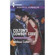 Colton's Cowboy Code 9780373279265