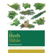 The Herb Bible 9781845339265