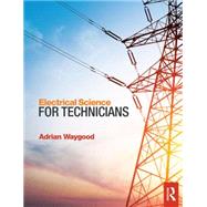 Electrical Science for Technicians 9781138849266