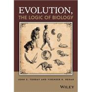 Evolution, the Logic of Biology 9781118729267