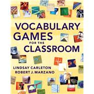 Vocabulary Games For The Classroom 9780982259269