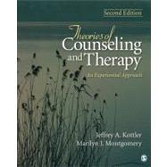 Theories of Counseling and Therapy : An Experiential Approach 9781412979269