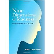 Nine Dimensions of Madness 9781583949269