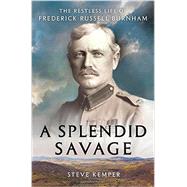 A Splendid Savage 9780393239270