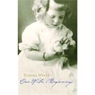One Writer's Beginnings 9780674639270