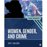 Women, Gender, and Crime 9781506399270