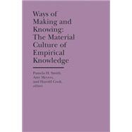Ways of Making and Knowing 9780472119271