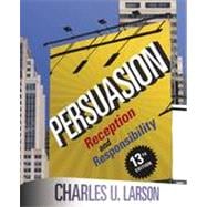 Persuasion : Reception and Responsibility 9781111349271