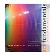 Art Fundamentals: Theory and Practice 9780073379272