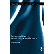 Performing Beauty in Participatory Art and Culture 9780367869274
