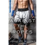 Against the Ropes 9780425279274