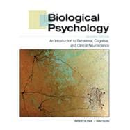 Biological Psychology: An Introduction to Behavioral, Cognitive, and Clinical Neuroscience 9780878939275