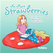 No More Strawberries 9781982239275