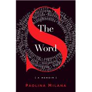 The S Word: A Memoir About Secrets 9781631529276