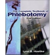 The Complete Textbook of Phlebotomy 9780766809277