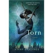 Torn A Novel 9781250059277