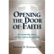 Opening the Door of Faith 9780809149278