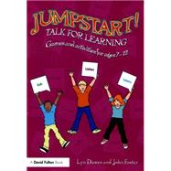 Jumpstart! Talk for Learning: Games and activities for ages 7-12 9781138899278