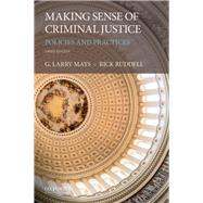 Making Sense of Criminal Justice Policies and Practices 9780190679279