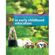 California Edition Beginning Essentials in Early Childhood Education 9781305089280