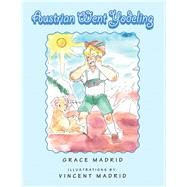 Austrian Went Yodeling 9781796069280