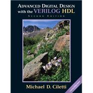 Advanced Digital Design with the Verilog HDL 9780136019282