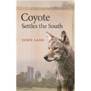 Coyote Settles the South 9780820349282