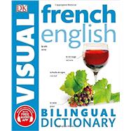 French English Bilingual Visual Dictionary 9781465459282