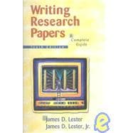 Writing Research Papers: A Complete Guide 9780321209283