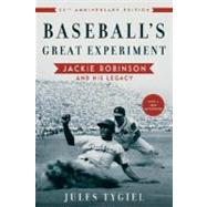 Baseball's Great Experiment Jackie Robinson and His Legacy 9780195339284