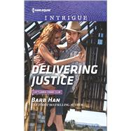 Delivering Justice 9780373699285