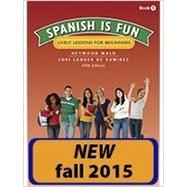 Spanish Is Fun: Book 1 9781634199285