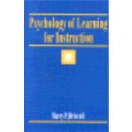 Psychology of Learning for Instruction 9780205139286