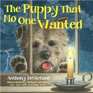 The Puppy That No One Wanted 9781616369286