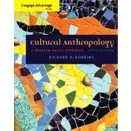 Cultural Anthropology : A Problem-Based Approach 9780495509288