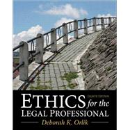 Ethics for the Legal Professional 9780133109290