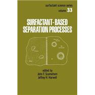 Surfactant - Based Separation Processes