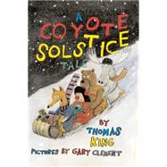 A Coyote Solstice Tale 9780888999290