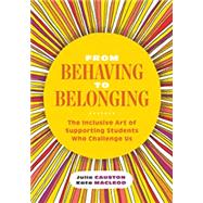 From Behaving to Belonging 9781416629290
