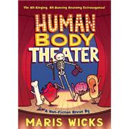 Human Body Theater 9781596439290