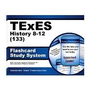 Texes 133 History 8-12 Exam Flashcard Study System 9781610729291