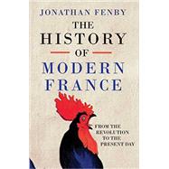 The History of Modern France 9781471129292
