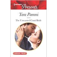 The Unwanted Conti Bride 9780373139293