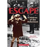 Escape: Children of the Holocaust Children of the Holocaust 9780545099295